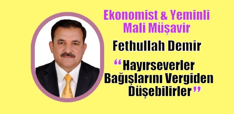 Hayırseverler Bağışlarını Vergiden Düşebilirler