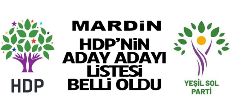 HDP Mardin milletvekili aday adayları belli oldu