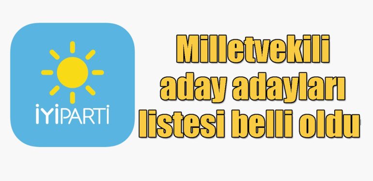 İyi Parti Mardin Milletvekili aday adayları belli oldu