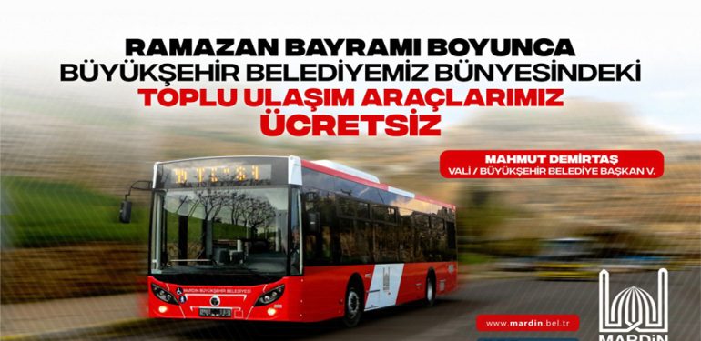 Bayram’da Belediye toplu ulaşım araçları ücretsiz yolcu taşıyacak