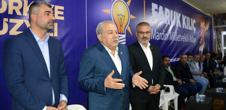 Faruk Kılıç: “Halkın bize olan teveccühü sandığa yansıyacak”