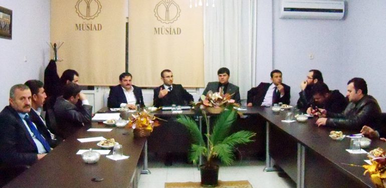 DİKA koordinatörü Yay MÜSİAD dost meclisi toplantısında