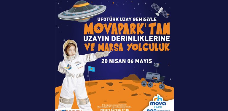 Ufo Türk uzay gemisi Movapark’a indi!