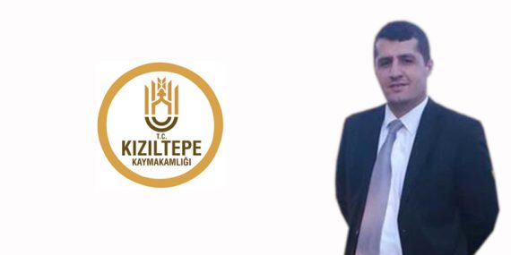 Kızıltepe Kaymakamlık yazı işleri müdürlüğüne atama yapıldı