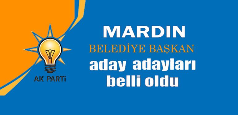 AK Parti Mardin’de aday adayları belli oldu