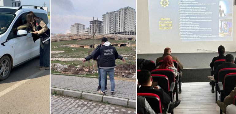 Mardin’de uyuşturucu ile mücadele kapsamında 18 ayrı faaliyet düzenlendi