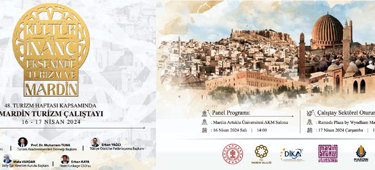 Turizmin duayenleri Mardin’de buluşuyor