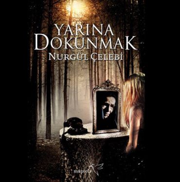 yarina_dokunmak_nurgül-çelebi