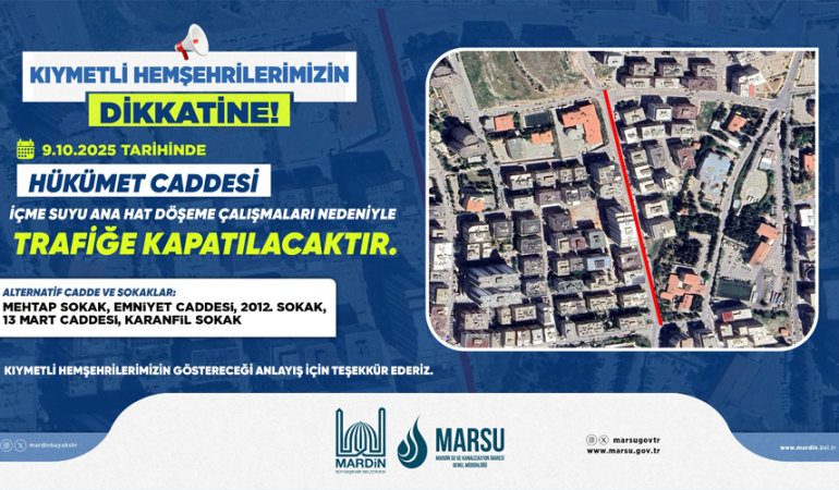 Artuklu-Hükümet Caddesi geçici olarak yarın trafiğe kapatılacak