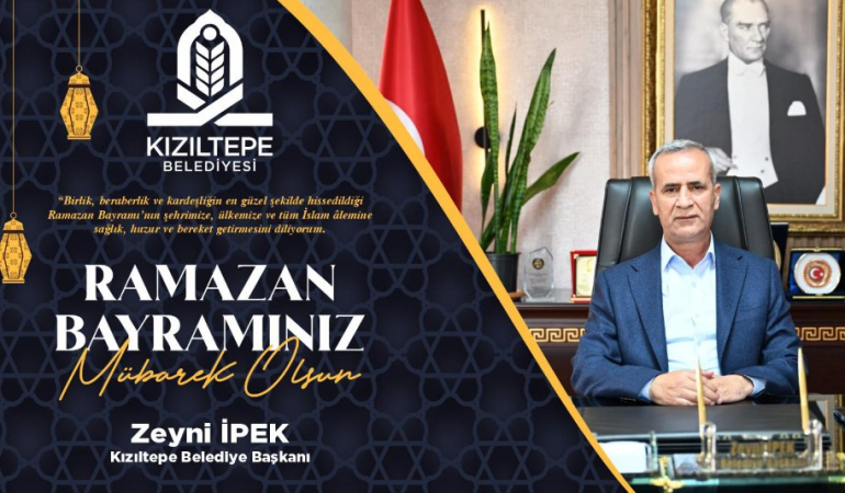 Belediye Başkanı İpek’in Bayramı mesajı 