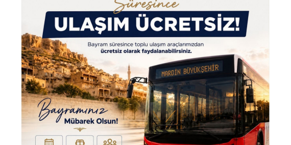 Mardin’de Kurban Bayramı’nda Toplu Ulaşım Ücretsiz