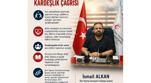 Toplumsal Huzur ve Kardeşlik Çağrısı! 