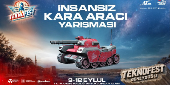 TEKNOFEST İnsansız Kara Aracı Yarışması Mardin’de Düzenlenecek